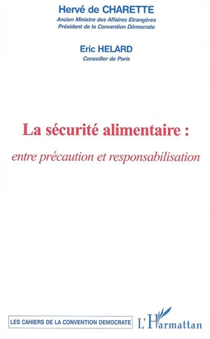 La sécurité alimentaire : entre précaution et responsabilisation