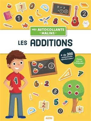 Mes autocollants malins : les additions - Julien Milési-Golinelli