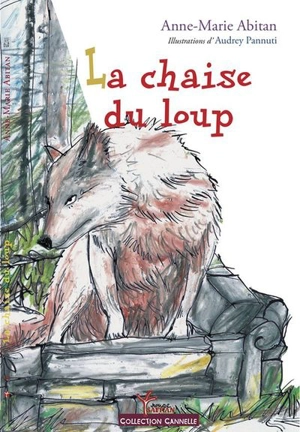 La chaise du loup - Anne-Marie Abitan