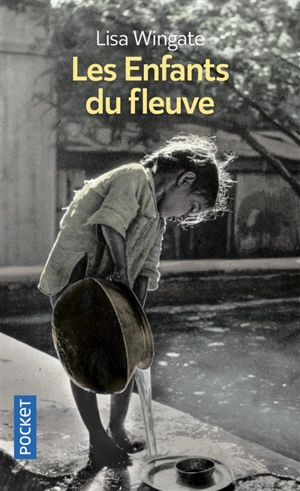 Les enfants du fleuve - Lisa Wingate