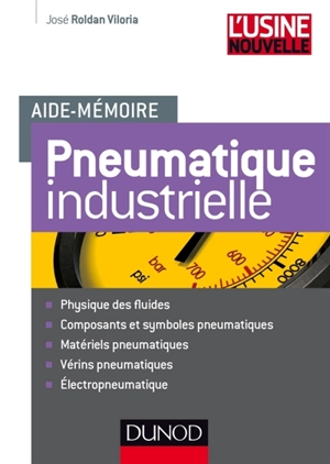 Aide-mémoire de pneumatique industrielle - José Roldan Viloria