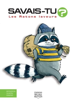 Les ratons laveurs - Alain M. Bergeron