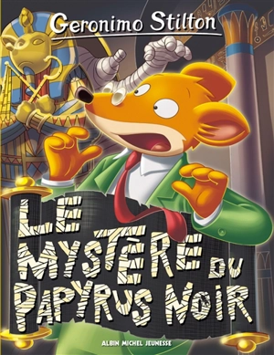 Geronimo Stilton. Vol. 86. Le mystère du papyrus noir - Geronimo Stilton