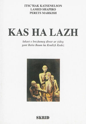 Kas ha Lazh - Itzhak Katzenelson