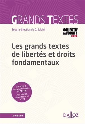 Grands textes de libertés et droits fondamentaux : 2017