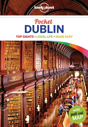 Pocket Dublin : top sights, local life, made easy - Fionn Davenport