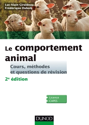 Le comportement animal : cours, méthodes et questions de révision - Luc-Alain Giraldeau