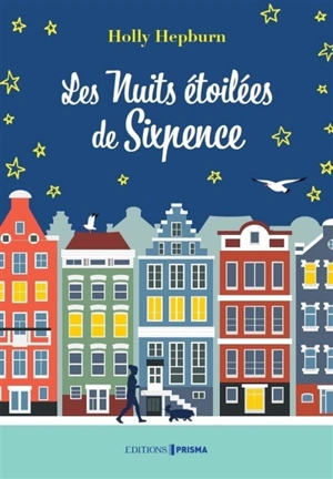 Les nuits étoilées de Sixpence - Holly Hepburn