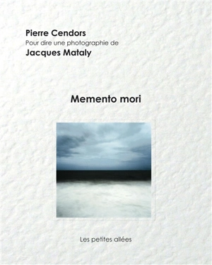 Memento mori - Pierre Cendors