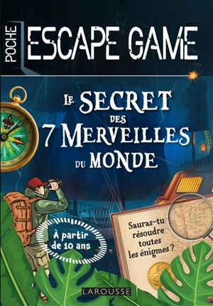 Le secret des 7 merveilles du monde - Gilles Saint-Martin