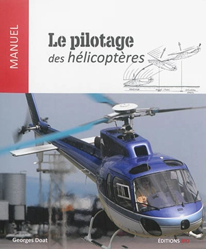 Le pilotage des hélicoptères - Georges Doat