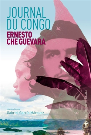 Journal du Congo : souvenirs de la guerre révolutionnaire - Ernesto Che Guevara