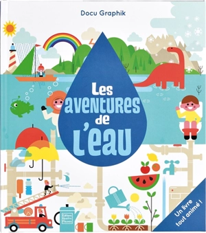 Les aventures de l'eau - Malcolm Rose