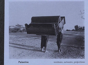 Palestine : territoire, mémoire, projections