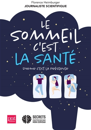 Le sommeil c'est la santé : dormir c'est la préserver - Florence Heimburger