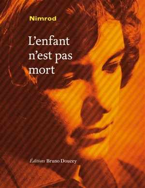 L'enfant n'est pas mort - Nimrod Bena Djangrang