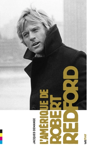 L'Amérique de Robert Redford - Jacques Demange