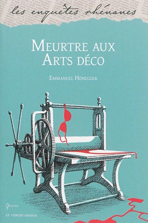 Meurtre aux Arts déco - Emmanuel Honegger