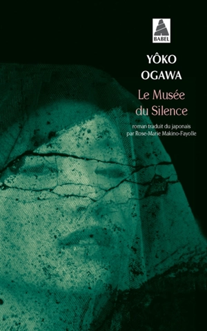 Le musée du silence - Yôko Ogawa