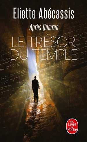 Le trésor du temple - Eliette Abécassis