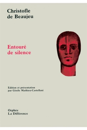 Entouré de silence - Christofle de Beaujeu