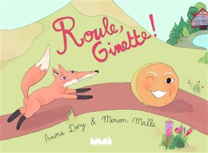 Roule Ginette ! - Anne Dory