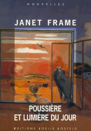 Poussière et lumière du jour - Janet Frame