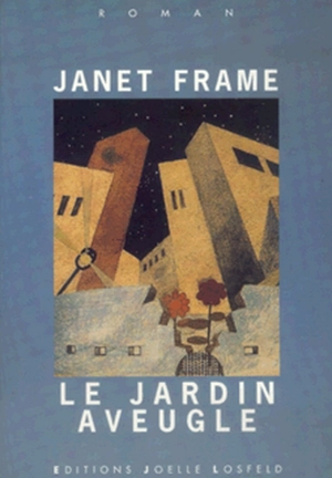 Le jardin aveugle - Janet Frame