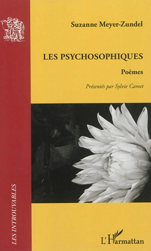 Les psychosophiques : poèmes - Suzanne Meyer-Zundel