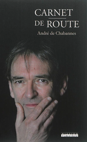 Carnet de route - André de Chabannes