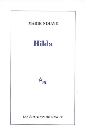 Hilda - Marie Ndiaye