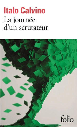 La journée d'un scrutateur - Italo Calvino