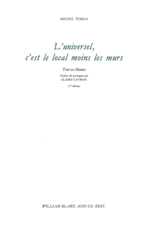 L'universel, c'est le local moins les murs - Miguel Torga