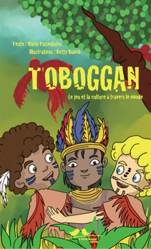 Toboggan, le jeu et la culture à travers le monde - Marie Pagoulatos