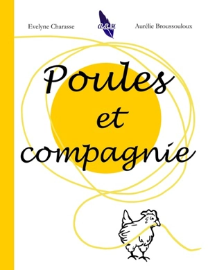 Poules et compagnie - Evelyne Charasse