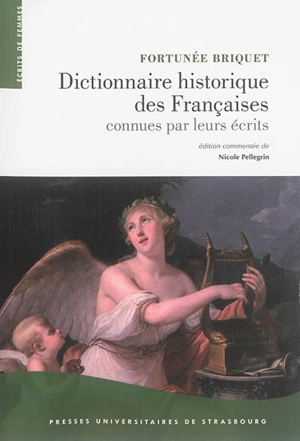 Dictionnaire historique des Françaises connues par leurs écrits - Fortunée B. Briquet