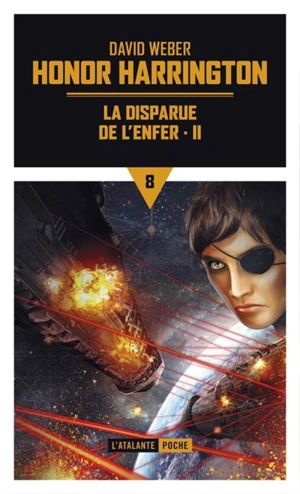 Honor Harrington. Vol. 8-2. La disparue de l'enfer - David Weber