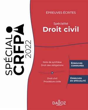 Epreuves écrites du CRFPA : spécialité droit civil : 2022