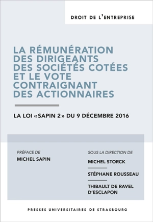 La rémunération des dirigeants des sociétés cotées et le vote contraignant des actionnaires : la loi Sapin 2 du 9 décembre 2016