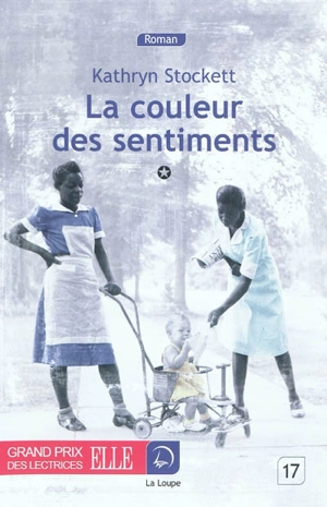 La couleur des sentiments - Kathryn Stockett