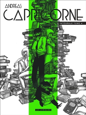 Capricorne : intégrale. Vol. 4 - Andreas