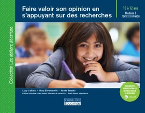 Module 3 : textes d'opinion, 10 à 12 ans