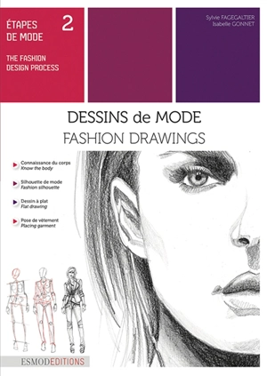 Etapes de mode. Vol. 2. Dessins de mode. Fashion drawings. The fashion design process. Vol. 2. Dessins de mode. Fashion drawings - Sylvie Fagegaltier