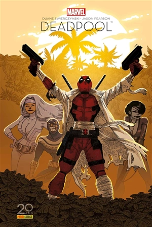 Deadpool. Il faut soigner le soldat Wilson - Duane Swierczynski