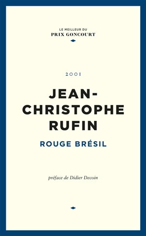 Rouge Brésil - Jean-Christophe Rufin