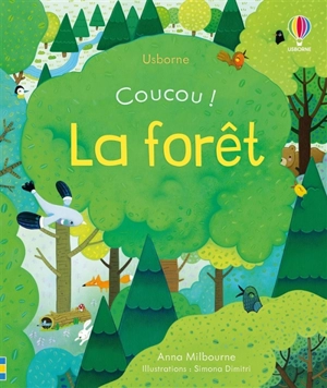 Coucou ! La forêt - Anna Milbourne