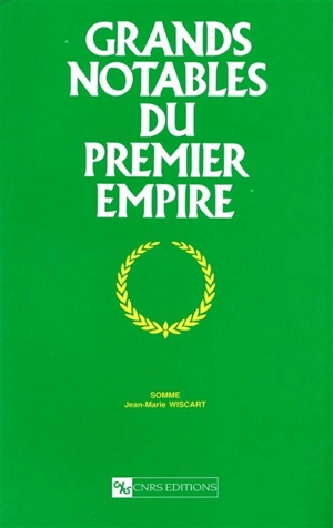 Grands notables du premier Empire. Vol. 27. Somme - Centre de recherches historiques (Paris)