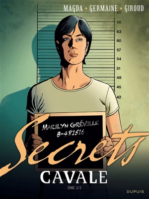 Cavale. Vol. 2 - Frank Giroud