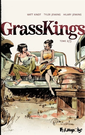 Grass kings. Vol. 2 - Matt Kindt
