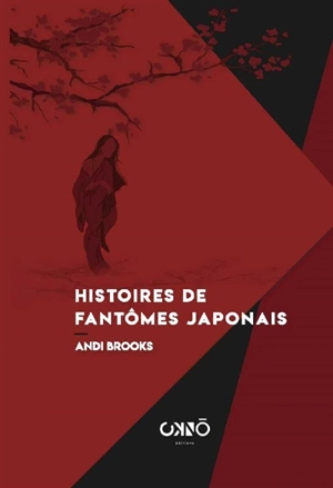 Histoires de fantômes japonais - Andi Brooks